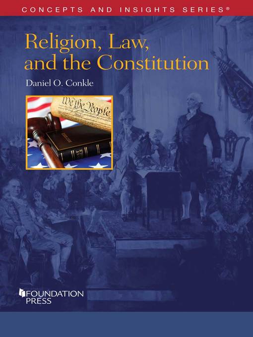 Title details for Religion, Law, and the Constitution by Daniel Conkle - Available